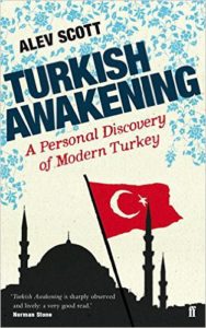 Read what Alev Scott has to say in Turkish Awakening!