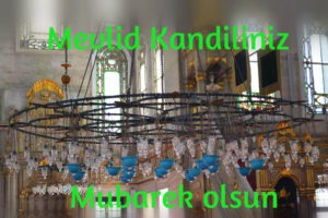 Welcome to Mevlid Kandili